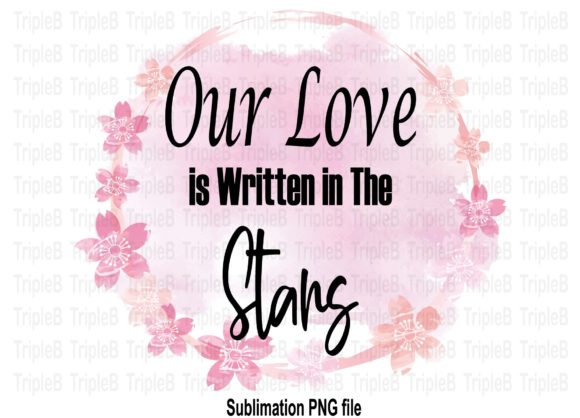 Download Our Love is Written Sublimation Designs - Sublimation designs Collection