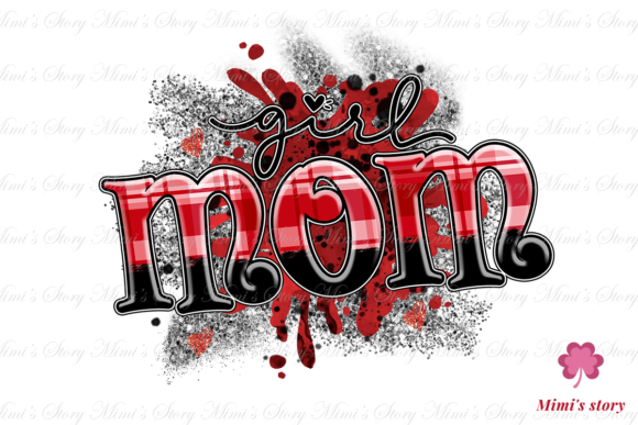 Download Girl Mom Sublimation - Mom sublimation Collection