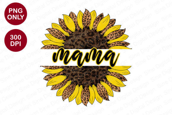 Download Mama Sunflower Sublimation Designs - Sublimation designs Collection